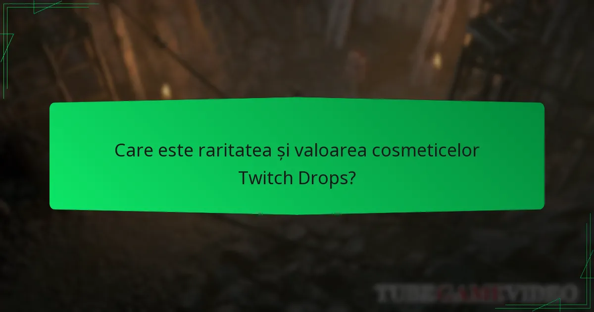 Ce tipuri de cosmetice pot fi obținute prin Twitch Drops?