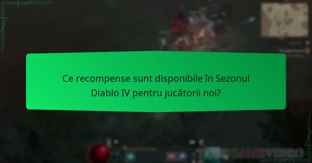 Cum pot jucătorii noi să deblocheze recompensele din Sezonul Diablo IV?