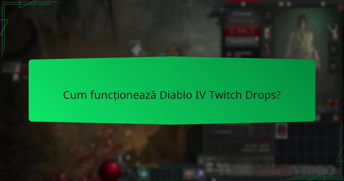 Care sunt problemele comune cu Diablo IV Twitch Drops?