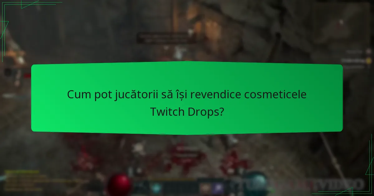 Cum pot jucătorii să își revendice cosmeticele Twitch Drops?