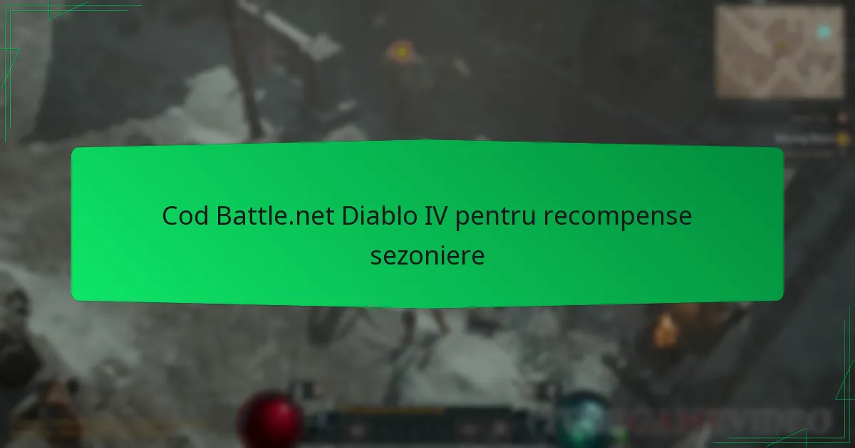 Cod Battle.net Diablo IV pentru recompense sezoniere