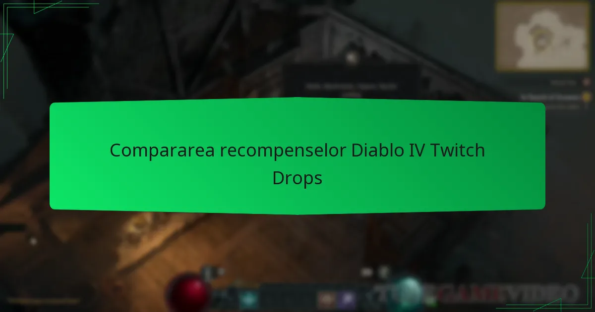 Compararea recompenselor Diablo IV Twitch Drops