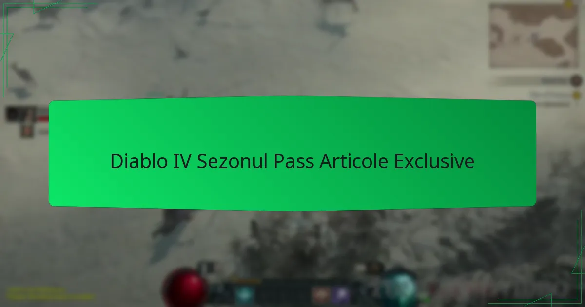 Diablo IV Sezonul Pass Articole Exclusive