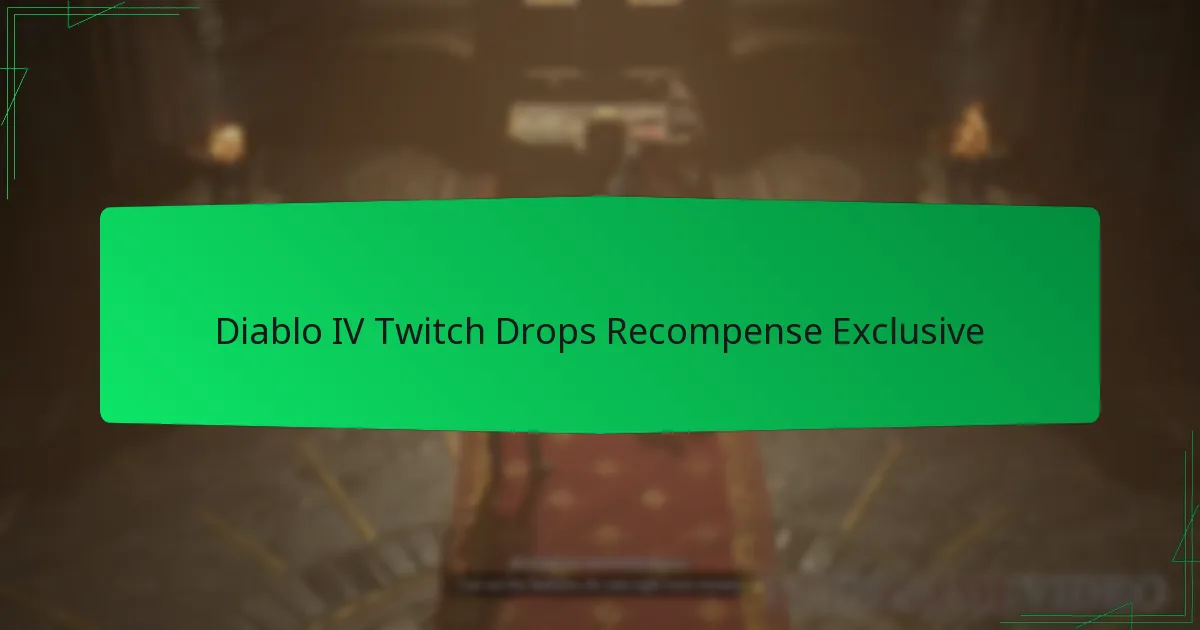 Diablo IV Twitch Drops Recompense Exclusive